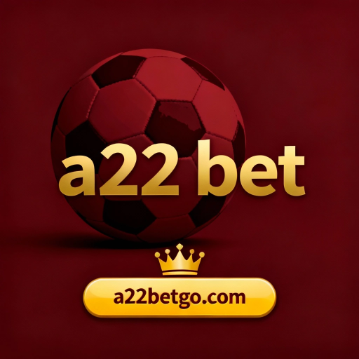 a22 bet
